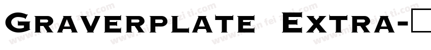 Graverplate Extra字体转换